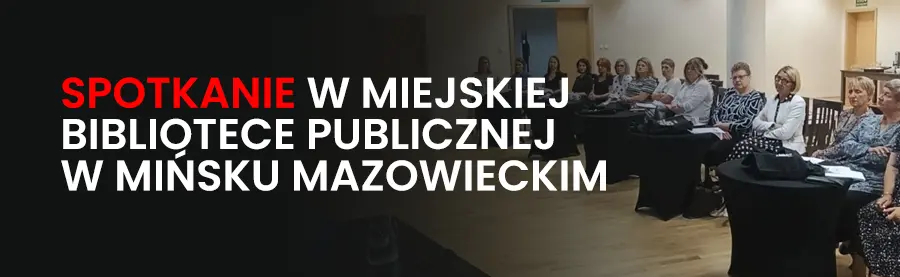 Spotkanie w Miejskiej Bibliotece Publicznej w Mińsku Mazowieckim