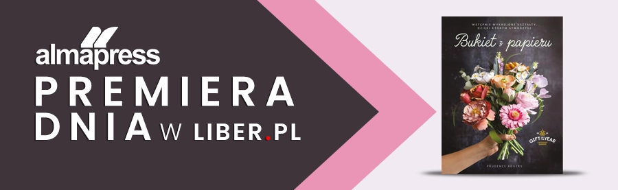 „Bukiet z papieru” – nowość od Alma‑Press