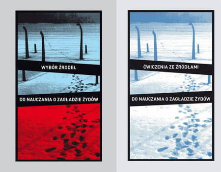 Wybór Źródeł Do Nauczania O Zagładzie Żydów. Ćwiczenia Ze Źródłami + Cd