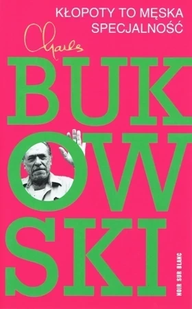 Kłopoty to męska specjalność wyd. 2021