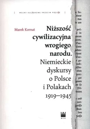 Niższość cywilizacyjna wrogiego narodu