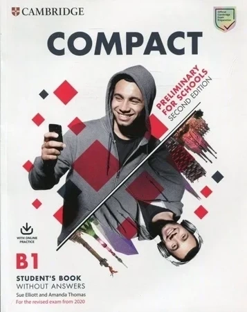 Compact Preliminary for School B1 Student's Book without answers with Online Practice