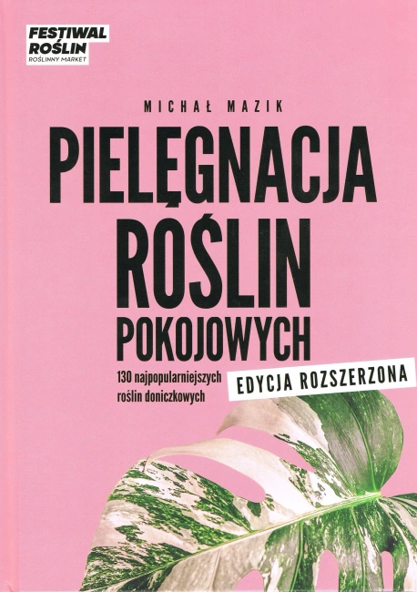 Pielęgnacja roślin pokojowych (edycja rozszerzona)