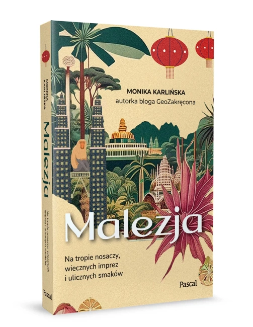 Malezja. Na tropie nosaczy, wiecznych imprez i ulicznych smaków