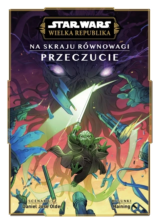 Przeczucie. Na skraju równowagi. Star Wars. Wielka Republika