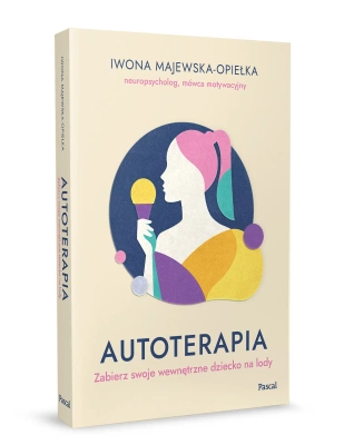 Autoterapia. Zabierz swoje wewnętrzne dziecko na lody