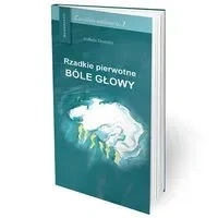 Rzadkie pierwotne bóle głowy