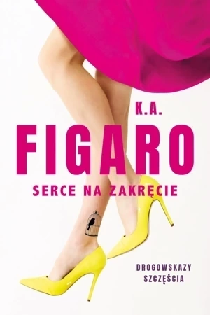 Serce na zakręcie. Rozdroża. Tom 2