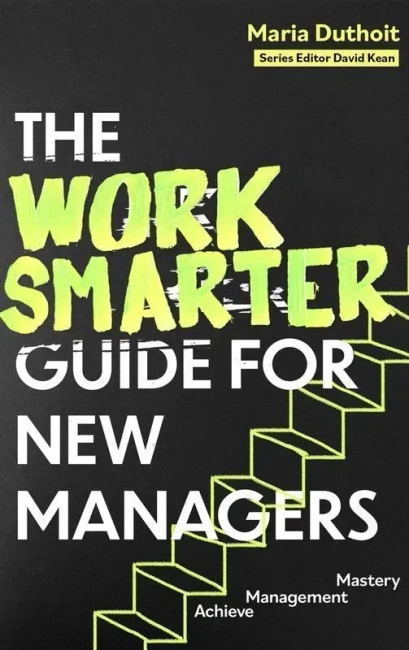 The Work Smarter Guide for New Managers wer. angielska