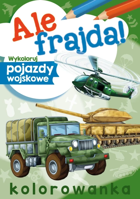 Wykoloruj pojazdy wojskowe. Ale frajda!