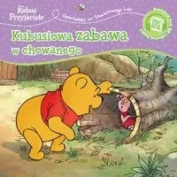 Opowiastki ze Stuwiekowego Lasu. Kubusiowa zabawa w chowanego