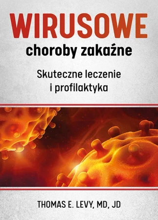 Wirusowe choroby zakaźne. Skuteczne leczenie i profilaktyka