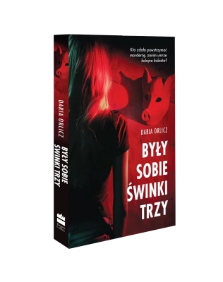 Były sobie świnki trzy. Piekło za rogiem