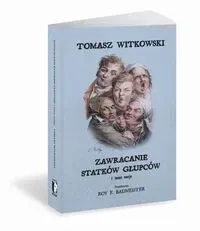 Zawracanie statków głupców i inne eseje