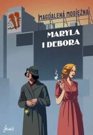 Saga warszawska. T.1 Maryla i Debora