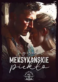 Meksykańskie piekło