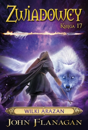 Zwiadowcy księga 17 Wilki Arazan