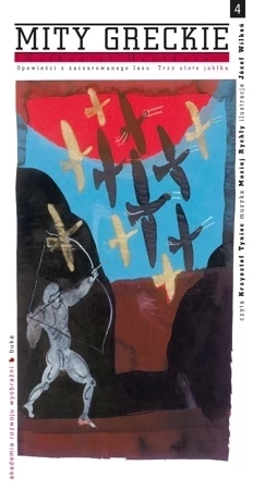 Trzy złote jabłka. Opowieści z zaczarowanego lasu. Mity greckie. Tom 4 + CD