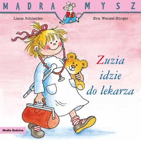 Mądra mysz. Zuzia idzie do lekarza w.2020