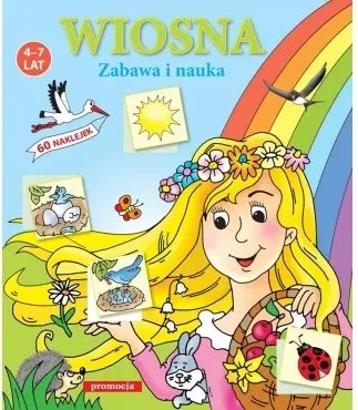 Naklejanki - Wiosna. Zabawa i nauka (60 naklejek)