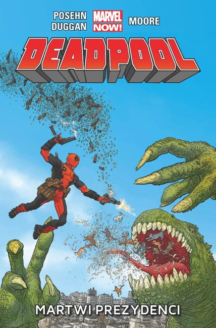 Deadpool Martwi prezydenci tom 1
