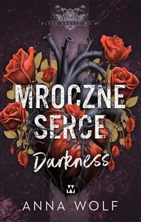 Mroczne serce. Darkness