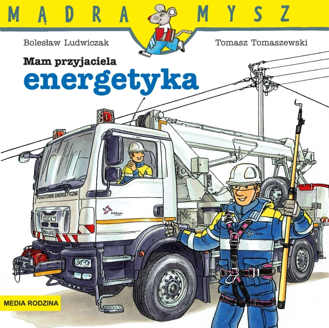 Mądra Mysz. Mam przyjaciela energetyka 2021