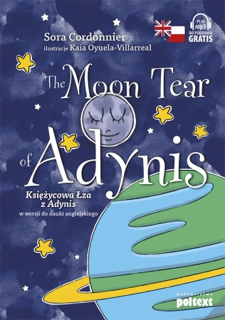 The Moon Tear of Adynis. Księżycowa łza z Adynis do nauki ang.