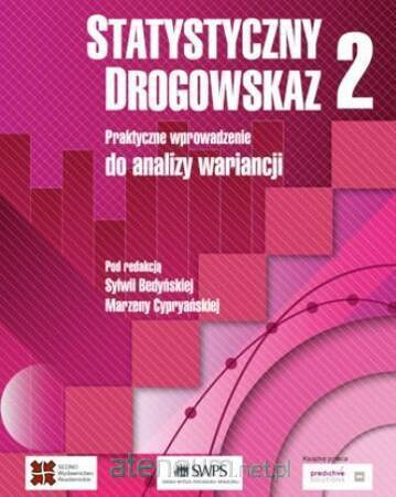 Statystyczny drogowskaz 2. Praktyczne wprowadzenie do analizy wariancji