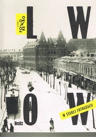 Lwów w starej fotografii
