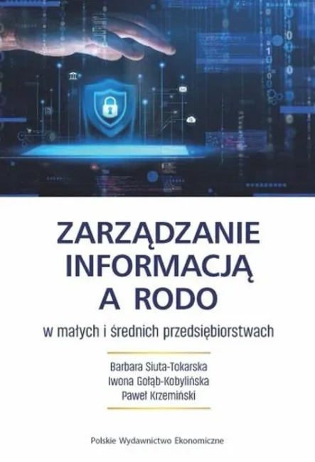 Zarządzanie informacją a RODO w małych i średnich przedsiębiorstwach
