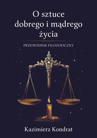 O sztuce dobrego i mądrego życia