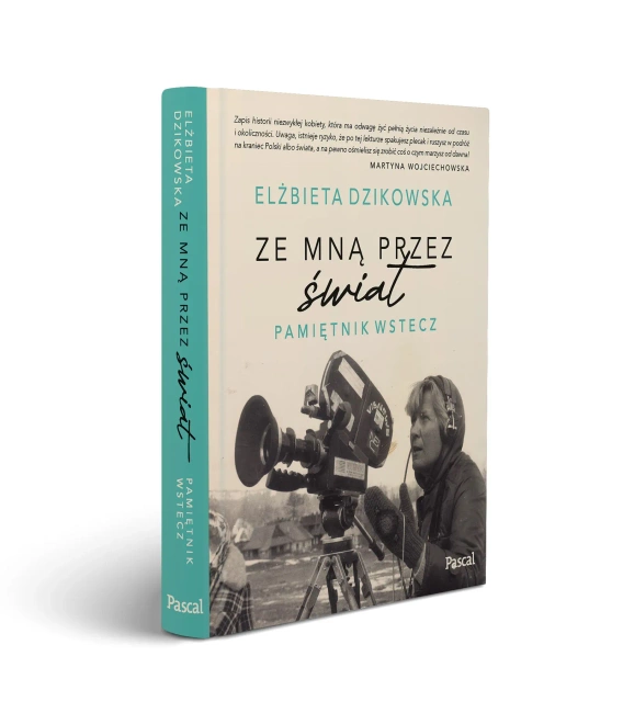 Ze mną przez świat. Pamiętnik wstecz