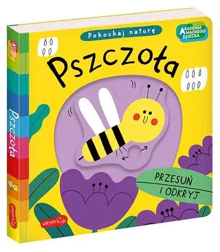 Pszczoła. Akademia mądrego dziecka. Pokochaj...