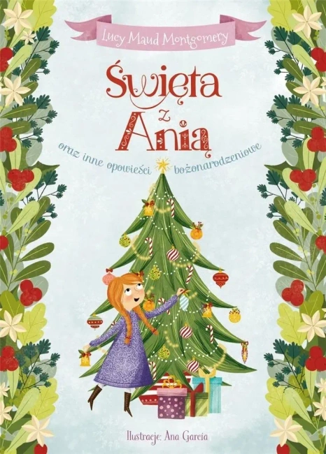 Święta z Anią oraz inne opowieści bożonarodzeniowe