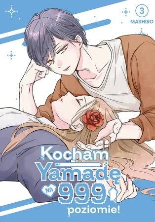 Kocham Yamadę na 999 poziomie! Tom 3