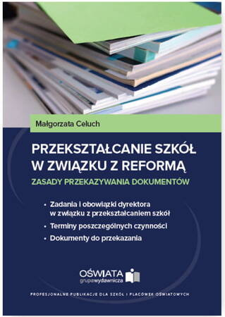 Przekształcanie Szkół W Związku Z Reformą