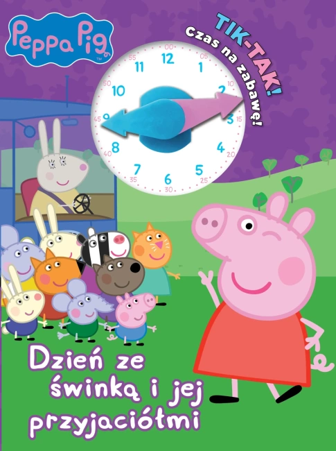 Tik-tak! Czas na zabawę! Dzień ze świnką i jej przyjaciółmi