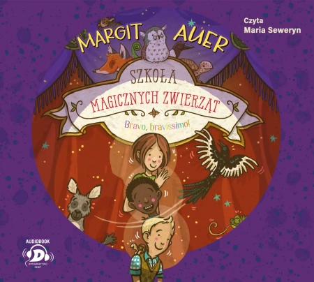 CD MP3 Szkoła magicznych zwierząt. Bravo, bravissimo! (audiobook)