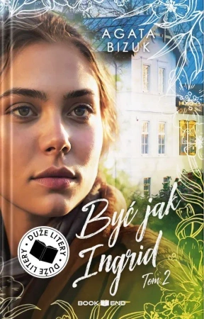 Być jak ingrid 2. Duże Litery