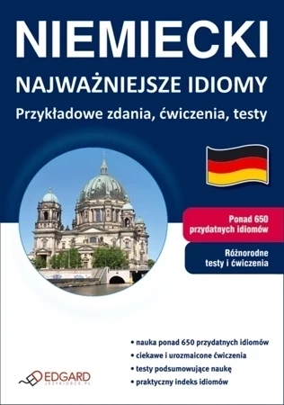 Niemiecki. Najważniejsze idiomy. Przykł. zdania...