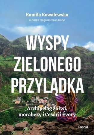 Wyspy Zielonego Przylądka. Archipelag żółwi, morabezy i Cesárii Évory