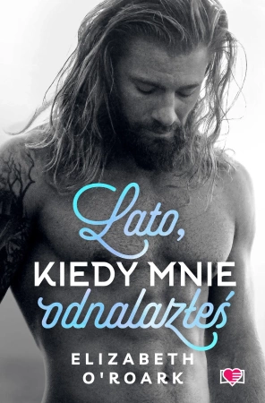 Pewnego lata Tom 3 Lato, kiedy mnie odnalazłeś