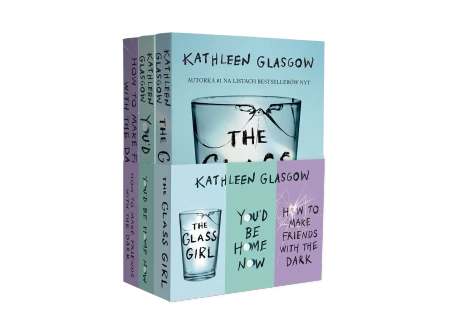 Pakiet Kathleen Glasgow: How To Make Friends With the Dark/ You'd be Home Now/ The Glass Girl