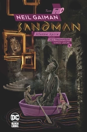 Sandman T.7 Ulotne życia