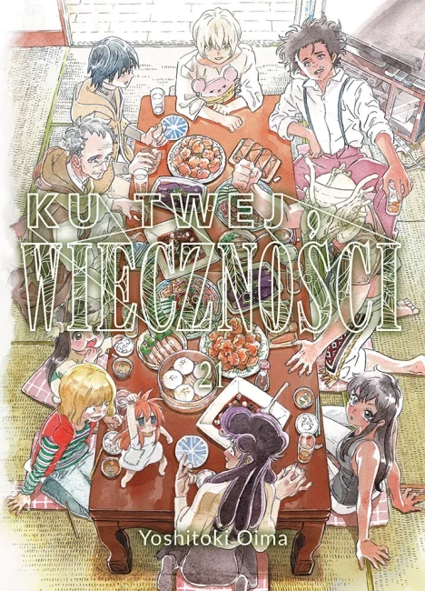 Ku twej wieczności. Tom 21