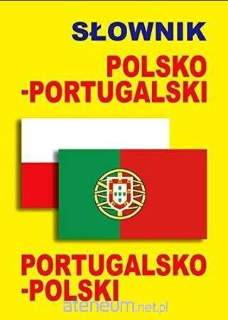 Słownik polsko-portugalski portugalsko-polski