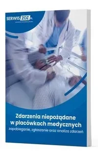 Zdarzenia niepożądane w placówkach medycznych