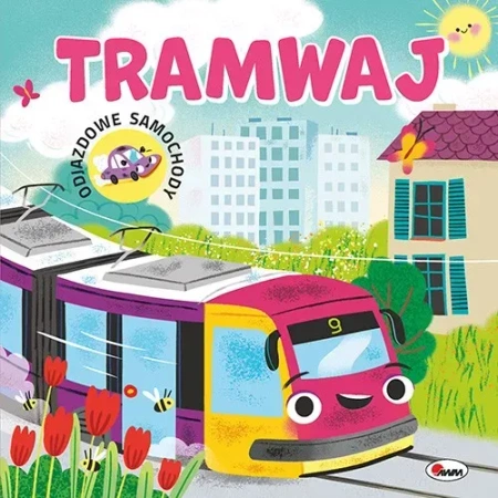 Tramwaj. Odjazdowe samochody