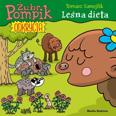 Żubr Pompik. Odkrycia (6) Leśna dieta